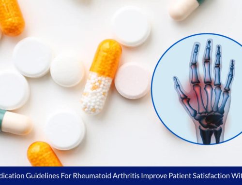 Will New Medication Guidelines For Rheumatoid Arthritis Improve Patient Satisfaction With Treatment?