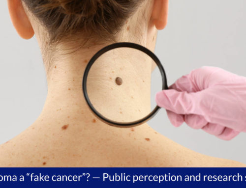 Melanoma a “fake cancer”? — Public perception and research strides